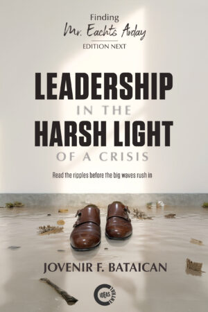 Leadership in the Harsh Light of a Crisis